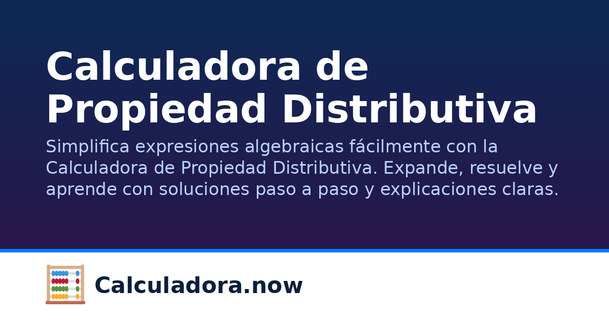 Calculadora de Propiedad Distributiva | Calculadora.now